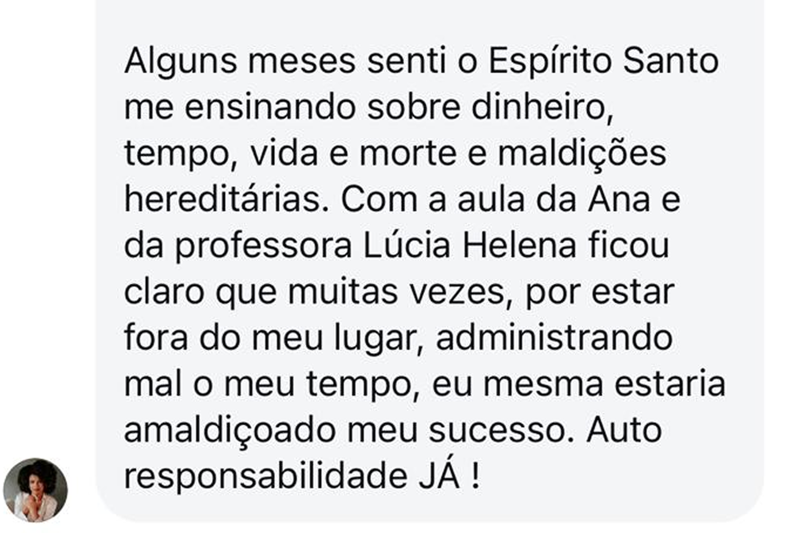 Print de mensagem de aluna sobre autorresponsabilidade: perceber que administrar mal o próprio tempo estava sabotando o próprio sucesso